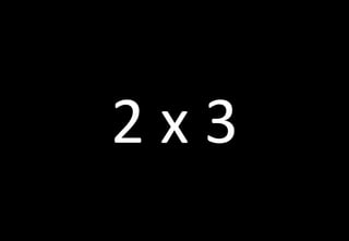 2x3
 