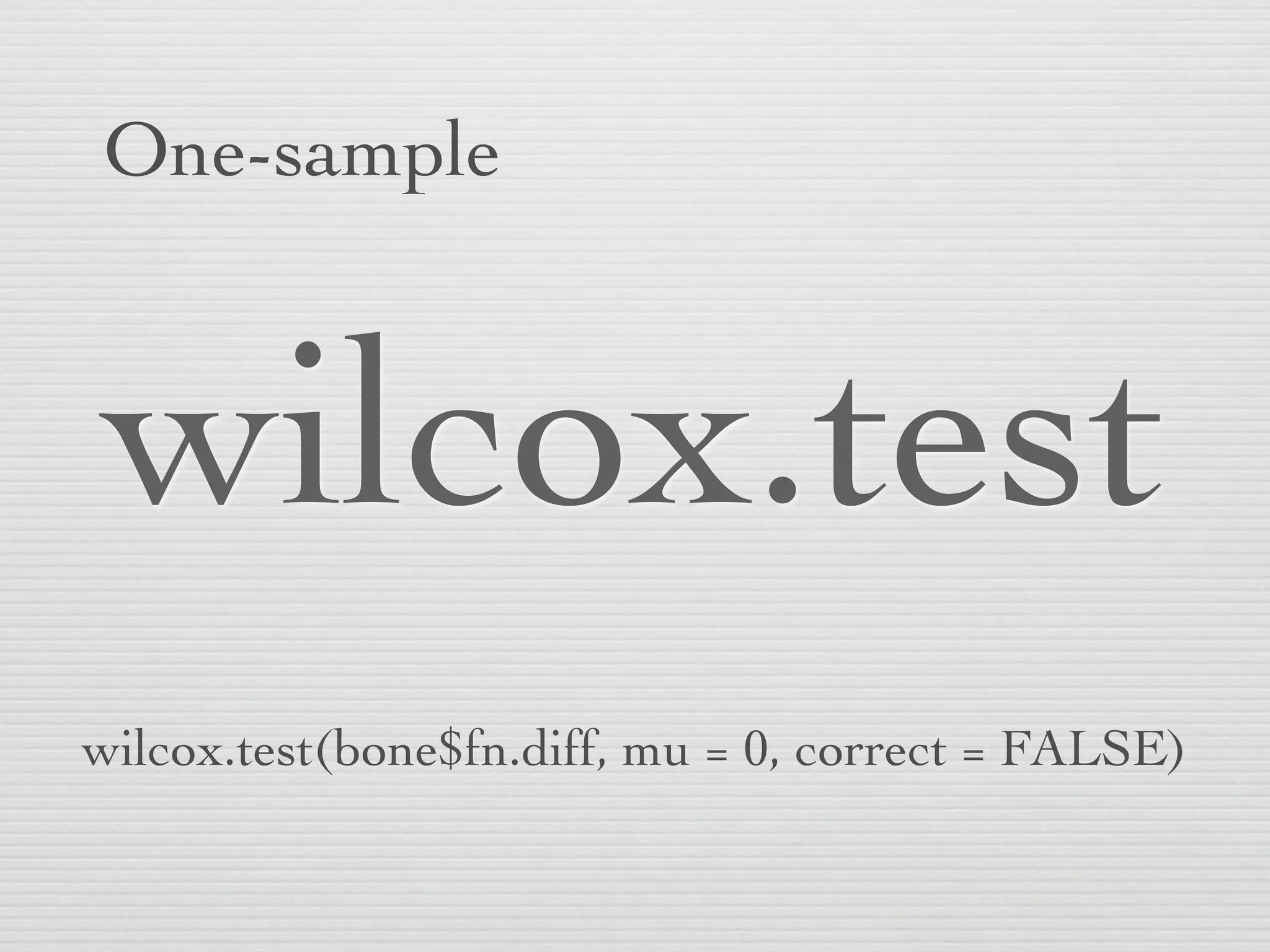 Distribution-free
(non-parametric)
    methods
 