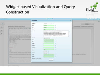 Widget-based Visualization and Query
Construction
 