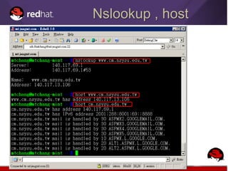 Nslookup , host
 