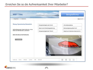 Erreichen Sie so die Aufmerksamkeit Ihrer Mitarbeiter?
Beispielfirma
 