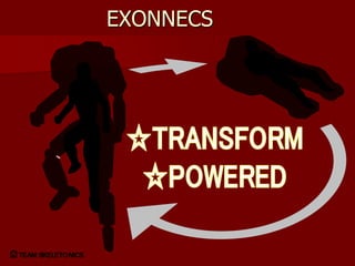 EXONNECS
 EXONNECS          2 0 12/ 1~20 1 3
                                 5/




TEAM SKELETONICS
 