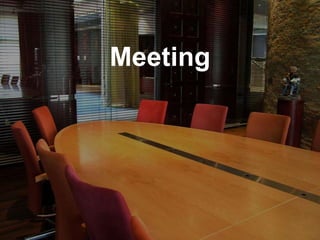 Meeting
 