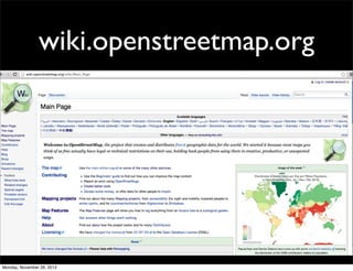 wiki.openstreetmap.org




Monday, November 26, 2012
 