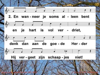 Jezus is de goede herder (EL 452)   t. & m. E. & R. Zuiderveld
 