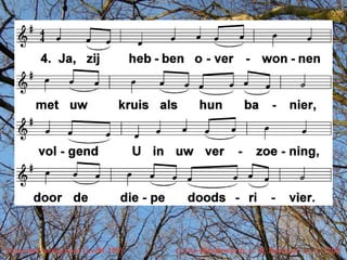 Hoor een heilig koor (LvdK 109)   t. Chr. Wordsworth; v. W. Barnard; m. c. 1700
 