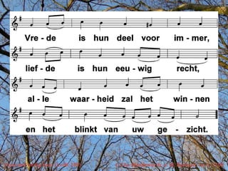 Hoor een heilig koor (LvdK 109)   t. Chr. Wordsworth; v. W. Barnard; m. c. 1700
 