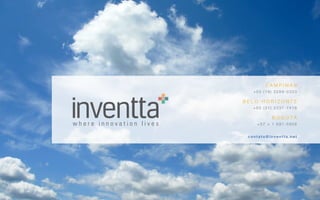 C A M P I N A S
+ 5 5 ( 1 9 ) 3 2 8 9 - 0 3 5 3
B E L O H O R I Z O N T E
+ 5 5 ( 3 1 ) 3 3 3 7 - 7 4 1 8
B O G O T Á
+ 5 7 + 1 6 9 1 - 5 9 5 6
c o n t a t o @ i n v e n t t a . n e t
 