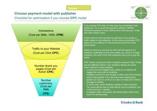 Tactics
Choose payment model with publisher
Checklist for optimisation if you choose CPC model

                          ...