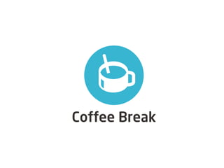 Coffee Break
 