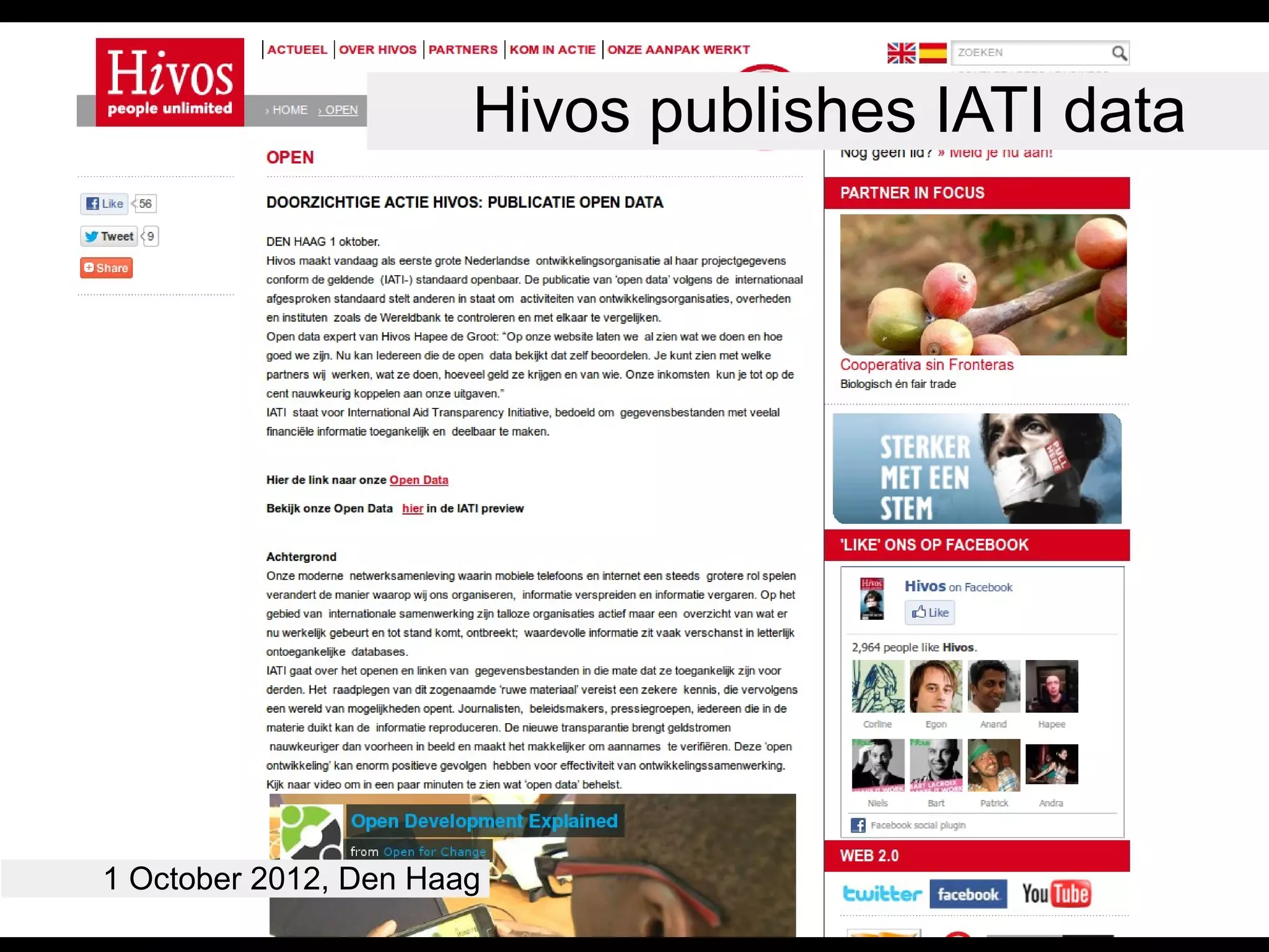 Hivos publishes IATI data




1 October 2012, Den Haag
 