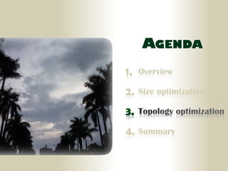 AGENDA
1.   Overview

2.   Size optimization



4. Summary
 