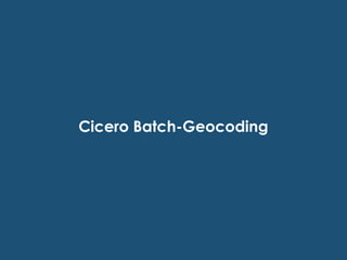 Cicero Batch-Geocoding
 