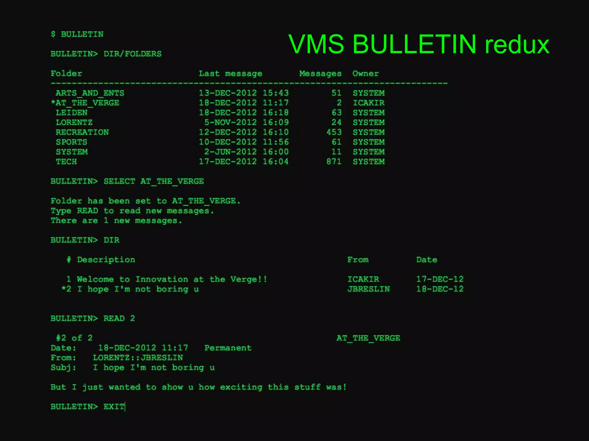 VMS BULLETIN redux
 