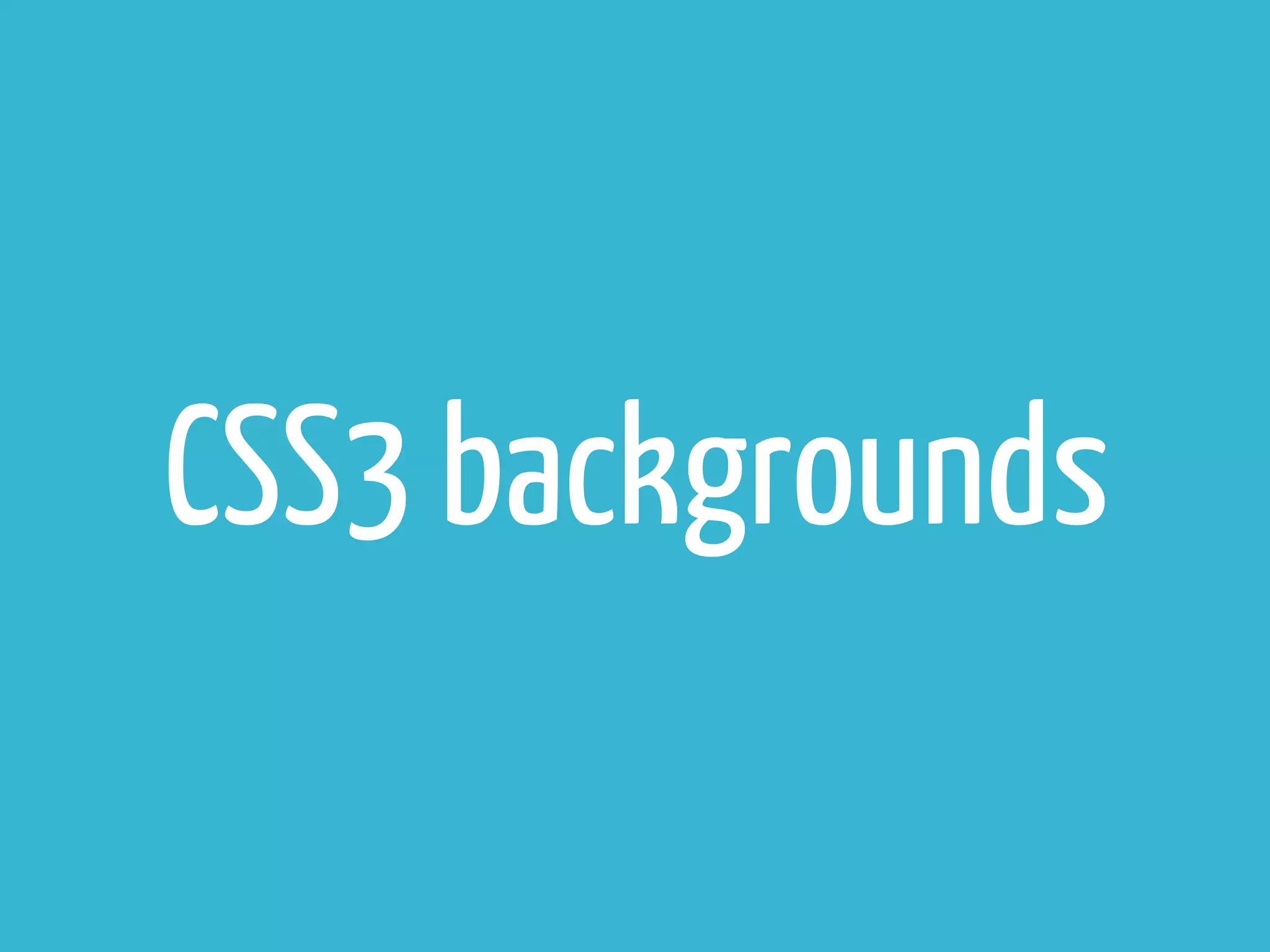 CSS3 backgrounds 
