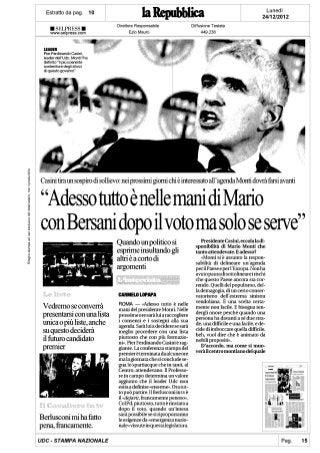 Casini: Adesso è tutto nelle mani di Mario con Bersani dopo il voto solo se serve - Repubblica