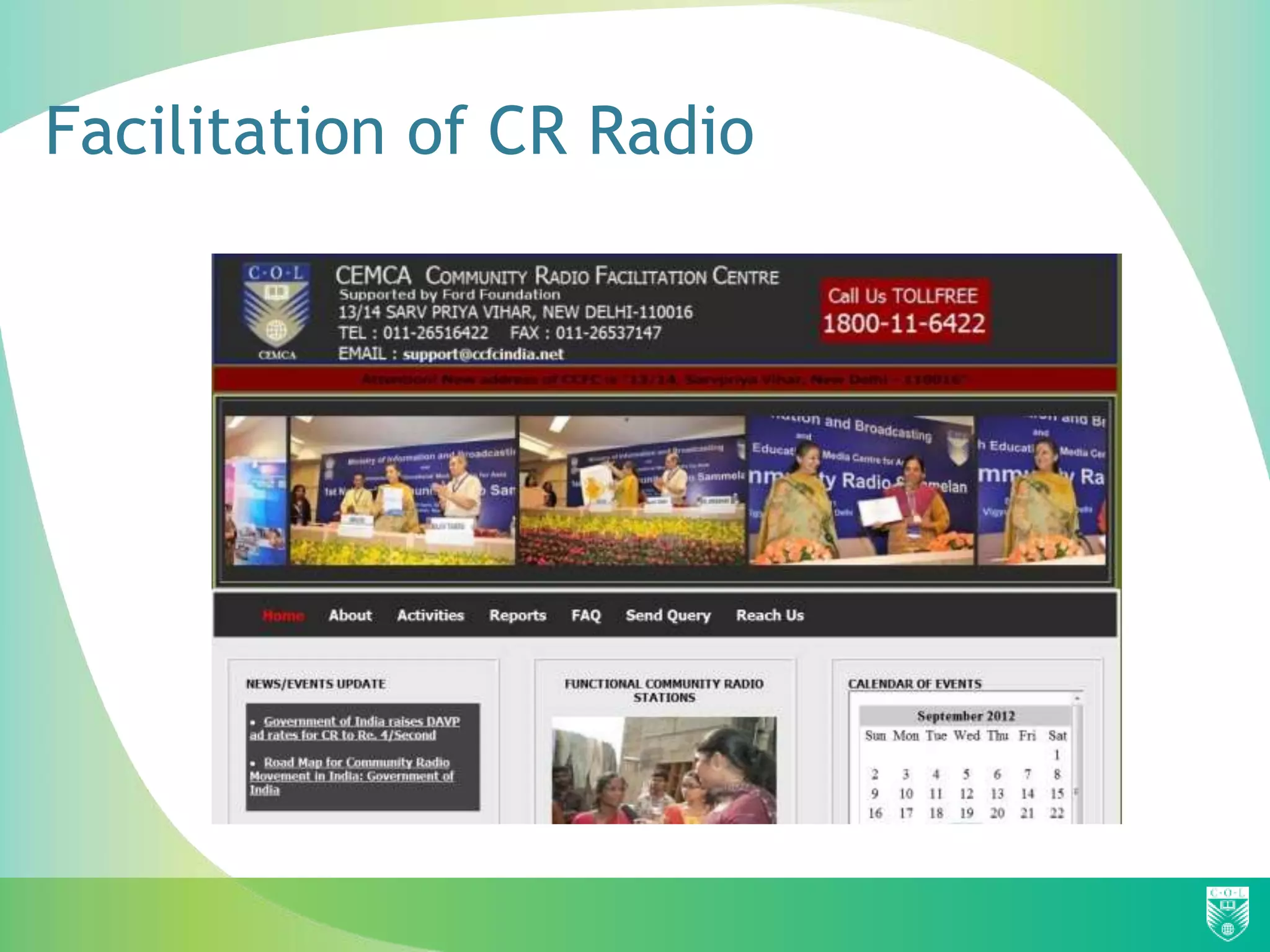 Facilitation of CR Radio
 
