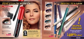 ¡VIVE EL OTOÑO!

PESTAÑAS INCREÍBLES                                                                                                                                                                                                             DEFINE TUS OJOS
        ¡SÚPER VENTAS!




                                                                                                                                                                                                     20424 Blue Lagoon
                                                                                                                                                                                                                                                                             low




                                                                                                                                                                                                                         Electric
                                                                                                                                                                     20424 Blue Lagoon                                                                                    tG
                                                                                                                                                                                                                                                                       gh
                                                                                                                                                                                                                                                                    Ni




                                                                                                                                                                                                                              ric
                                                                                                                                                                                                                              ric




                                                                                                                                                                                                                                           reen
                                                                                                                                                                                                                                                                  1
                                                                                                                                                                                                                                                               42




                                                                                                                                                                                                                           Purple
                                                                                                                                                                                                                                                             20




                                                                                                                                                                                                                                          ss G
                                                                                                                                                                                                                                      odde
                                                                                                                                                                                                                                    23 G
                                                                                                                                                                                                                                                                                              ca
                                                                                                                                                                                                                                                                                            Lo




                                                                                                                                                                                                                                    204
                                                                                                                                                                                                                                                                                       ha
                                                                                                                                                                                                                                                                                    oc
                                                                                                                                                                                                                                                                                   M
                                                                                                                                                                                                                                                                               2
                                                                                                                                                                                                                                                                             42
                                                                                                                                                                   20425 Electric Purple                                                                                  20




                                                                                                                                                                                                                                                                                                 !




                                                                                                                                                                                                                                                                                                 EL
                                                                                                                                                                                                                                                                                         Y
                                                                                                                                                                                                                                                                                       R
                                                                                                                                                                                                                                                                                   IO
                                                                                                                                                                                                                                                                        ER
                                                                                                                                                                                                                                                                       T
                                                                                                                                                                   20421 Night Glow




                                                                                                                                                                                                                                                                  IN
                                                                                                La modelo lleva: Máscara de Pestañas Densidad Extrema
                                                                                                20533 Black / Perﬁlador para Ojos Dúo 20422 Mocha




                                                                                                                                                                                                                                                             S. L
                                                                                                                                                                                                                                                           A E
                                                                                                                                                                                                                                                          Ñ R
                                                                                                Loca / Sombra de Ojos Envy 24956 Soft Brown.




                                                                                                                                                                                                                                                        A A
                                                                                                                                                                                                                                                      ST INE
                                                                                                                                                                                                                                                    PE L
                                                                                                                                                                                                                                                   S DE
                                                                                                                                                                                                                                                 LA A
                                                                                                                                                                                                                                                E R
                                                                                                                                                                20423 Goddess Green




                                                                                                                                                                                                                                               D A
                                                                                                                                                                                                                                             R SP
                                                                                                                                                                                                                                                        ¡SÚPER




                                                                                                                                                                                                                                           IO TO
                                                                                                                                                                                                                                       T FEC
CEPILLO XL PARA




                                                                                                                                                                                                                                        ER
                                                                                                                                                                                                                                    EX ER
UNAS PESTAÑAS

                                                                                                                                                                                                                                                        PRECIO!




                                                                                                                                                                                                                                      P
LLENAS DE VOLUMEN
                                                                                                                                                                20422 Mocha Loca



Very Me Fat Lash Mascara
Máscara de Pestañas Densidad                   CONSEJO DE BELLEZA:                                                                                                                                                                                  Compra tu Perﬁlador
                                                                                                                                                        Very Me Double Trouble
Extrema                                        PESTAÑAS PERFECTAS                                                                                       Perﬁlador para Ojos Dúo Very Me                                                               para Ojos Dúo


                                                                                                                                                                                                                                                  ¡40% dto!
8 ml.                                                                                                                                                   Consigue una mirada impactante con dos
                                               Para unas pestañas perfectas, aplica la máscara hacia
20533                8,95€                     arriba, comenzando en las pestañas centrales.                                                            colores en un sólo lápiz. Aplicar sobre la
                                                                                                                                                        línea de las pestañas. 1. 38 g.

              6,95€
                                               Continúa con las pestañas interiores y termina con
                                               las exteriores hacia la sien.
                                                                                                                                                                                           6,95€
                               Mahsa, Desarrollo de Productos Oriﬂame
                                                                                                                                                                                   3,95€
92
 