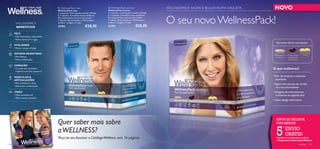  WellnessPack man
                                                                                                                                       WellnessPack man
                                                                                                                                                                                    WellnessPack woman
                                                                                                                                                                                   WellnessPack woman
                                                                                                                                                                                                                               WELLNESSPACK. SAÚDE E BELEZA NUMA SAQUETA.    NOVO
                                                                                                                                       21 saquetas. Cada saqueta contém: Ómega     21 saquetas. Cada saqueta contém: Ómega



                                                                                                                                                                                                                               O seu novo WellnessPack!
                                                                                                                                       3: 2 cápsulas, Complexo Sueco de Beleza     3: 2 cápsulas, Complexo Sueco de Beleza
                                                                                                                                       Plus (astaxantina e extrato de mirtilo):    Plus (astaxantina e extrato de mirtilo):
                                                                                                                                       1 cápsula, Multivitamínico e Mineral para   1 cápsula, Multivitamínico e Mineral para
                                                           WELLNESSPACK                                                                homem: 1 drageia. 21 dias                   mulher: 1 drageia. 21 dias

                                                           BENEFÍCIOS                                                                  22793                        €28,95         22791                        €28,95
                                                          PELE
                                                          • Mais hidratação e elasticidade                                                                                                                                                                       
                                                          • Menos danos UV e rugas
                                                                                                                                                                                                                                                                             Nutrientes diários, uma saqueta:
                                                          VITALIDADE                                                                          
                                                          • Menos cansaço e fadiga

                                                          SISTEMA IMUNITÁRIO                                                                                                                                                                                                                                     Ómega 3
                                                                                                                                                                                                                                                                             Multivitamínico   Complexo Sueco
                                                          • Mais defesas                                                                                                                                                                                                       e Mineral        de Beleza Plus
                                                          • Menos inﬂ amações                                                                                                                                                                                                                   (Astaxantina)


                                                          CORAÇÃO
                                                          • Coração mais saudável e                                                                                                                                                                                         O que melhorou?
                                                            melhores níveis de colesterol

                                                          MÚSCULOS &                                                                                                                                                                                                        • Teor de minerais e vitaminas
                                                          ARTICULAÇÕES                                                                                                                                                                                                         atualizado
                                                          • Mais resistência e força                                                                                                                                                                                        • Agora com extrato de mirtilo,
                                                          • Menos dor e inﬂ amações
                                                                                                                                                                                                                                                                               rico em antioxidantes
                                                          VISÃO                                                                                                                                                                                                             • Drageias de multivitaminas
                                                          • Maior proteção UV                                                                                                                                                                                                 e minerais de ingestão fácil
                                                          • Olhos menos cansados
                                                                                                                                                                                                                                                                            • Novo design informativo



                                                                                                           14 –17
                                                                                                                20/09 – 19/12
                                                                                                                         2012
www.oriﬂame.pt




                                                                                                                                       Quer saber mais sobre
                                                                                                                                                                                                                                                                               SINTA-SE MELHOR,
                                                                                                                                                                                                                                                                               POR MENOS!
      22 44 99




                                                                                                                                                                                                                                                                               5
        a Encomendas 808




                                                                                                                                       a WELLNESS?                                                                                                                                             ENVIO
                                                                                                                                                                                                                                                                                         º
                 Linha Azul Exclusiva




                                                                                                           tes
                                                                                            Ofereça presen
                      Telf: 21 427 96 01




                                                                NA
                                                            ESTÁ DE
                                                            HORA R!
                                                                                                    saudáveis
                                                                                                                                                                                                                                                                                               GRÁTIS!
                              AL Apoio ao Cliente,




                                                             MUDA
                                                                 •
                                                                                                                     Grátis            Peça ao seu Assessor o Catálogo Wellness com 16 páginas                                                                                 Obtenha o seu desconto ao utilizar
                                        ORIFLAME PORTUG




                                                                                                                   Saco para
                                                                                                                   Presentes,
                                                                                                                     na compra de
                                                                                                                                                                                                                                                                               o Programa de Subscrição Wellness
                                                                                                                       quaisquer
                                                                                                                    2 produtos deste

114                                                                                                   MELHOR.
                                                                                                                                                                                                                                                                                                             wellness 115
                                                                                                                        catálogo
                                                                                      ESTEJA NO SEU
                                                                      SINTA-SE BEM.
 