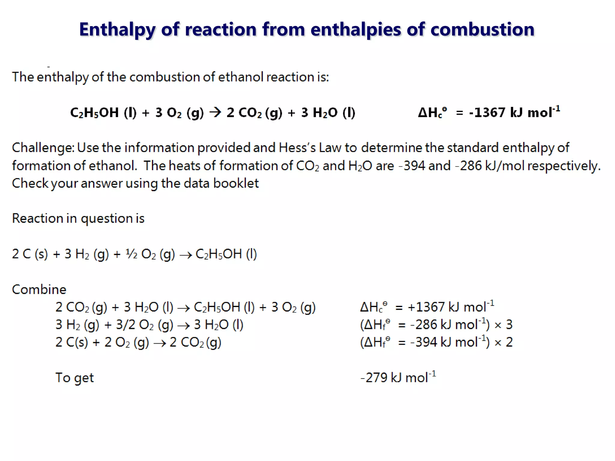 Enthalpy of reaction from enthalpies of combustion
 