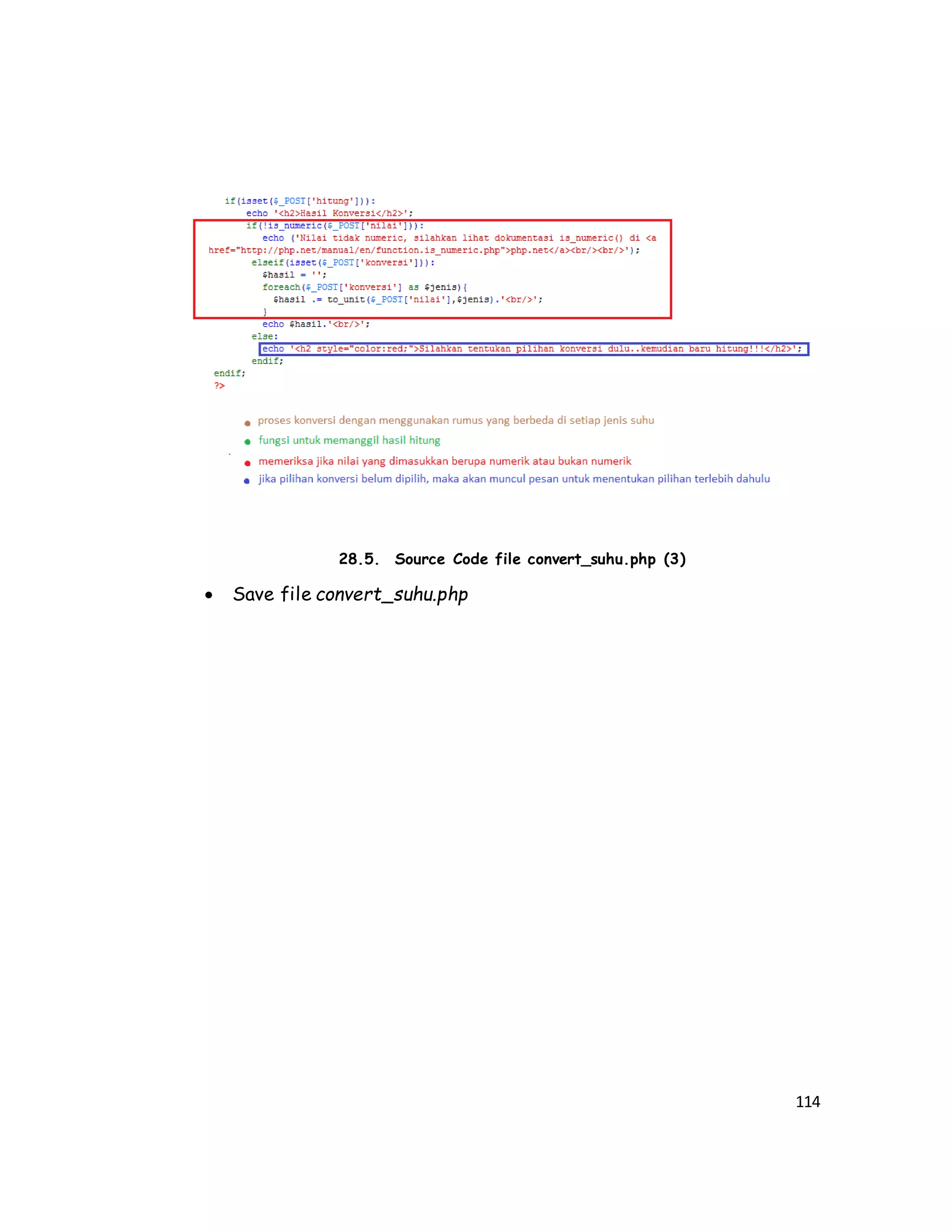 114
28.5. Source Code file convert_suhu.php (3)
 Save file convert_suhu.php
 