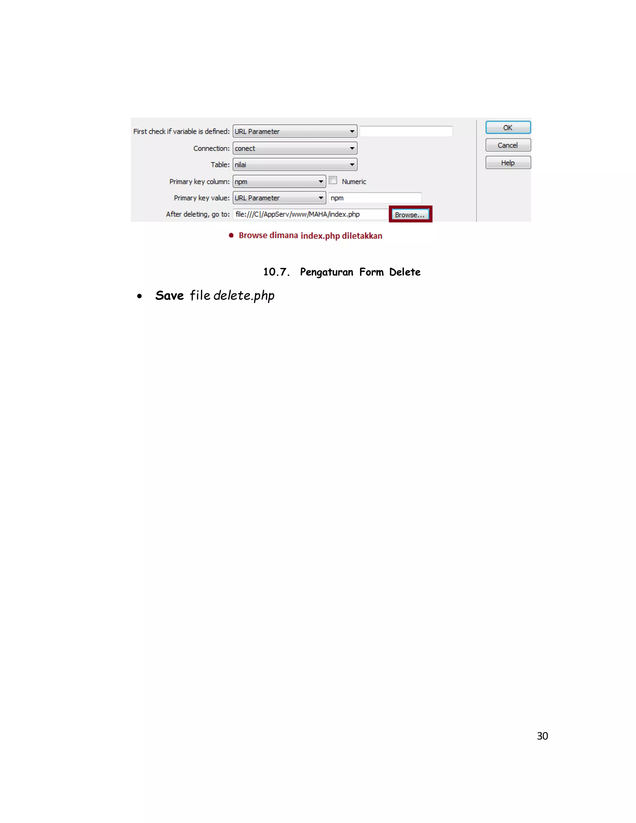 30
10.7. Pengaturan Form Delete
 Save file delete.php
 