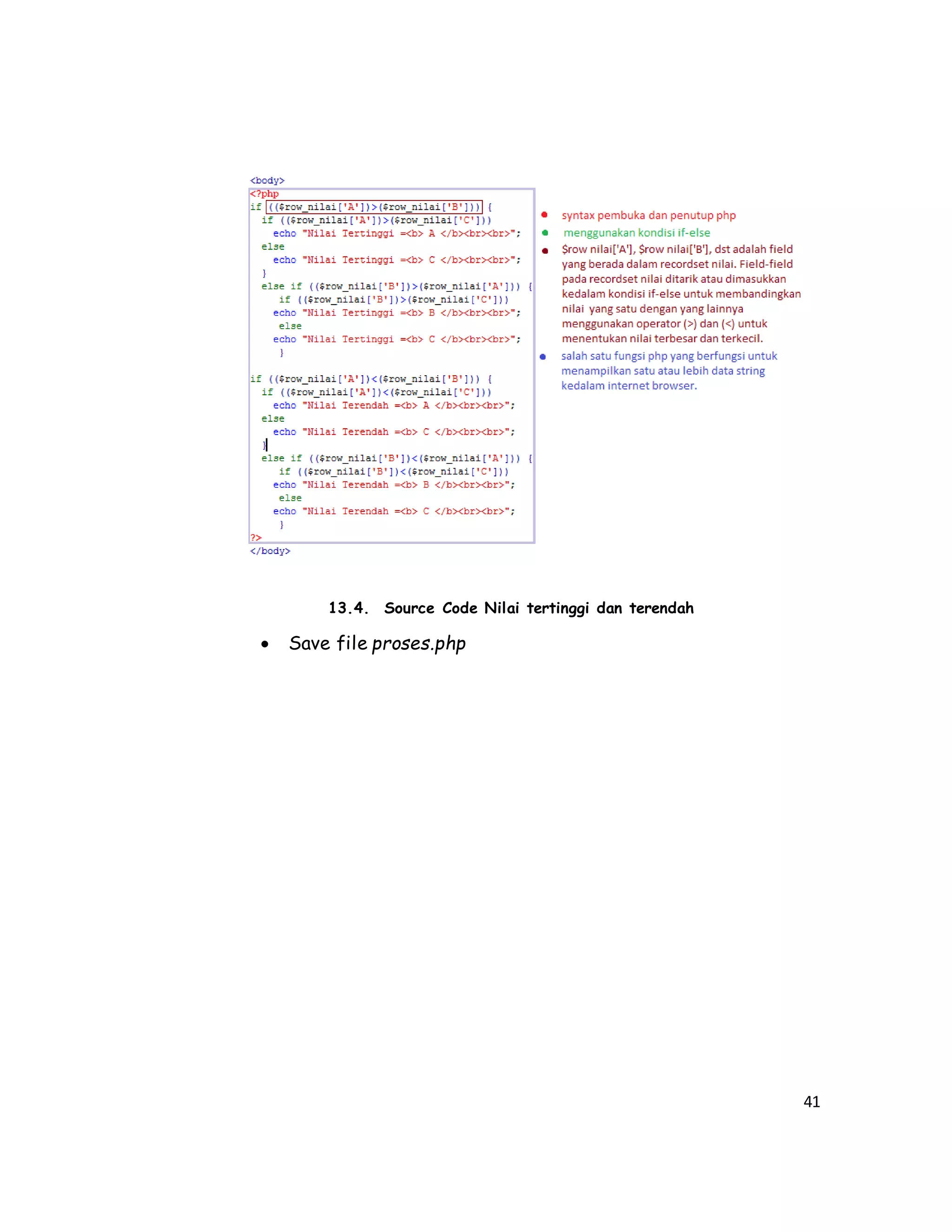 41
13.4. Source Code Nilai tertinggi dan terendah
 Save file proses.php
 