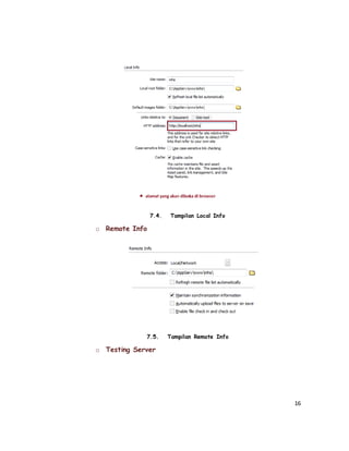 16
7.4. Tampilan Local Info
o Remote Info
7.5. Tampilan Remote Info
o Testing Server
 