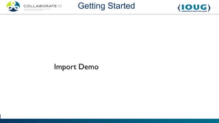 Getting Started




Import Demo
 