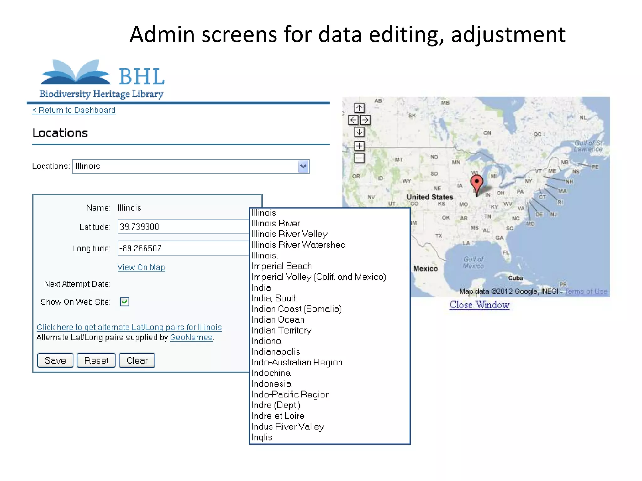 Admin screens for data editing, adjustment
 