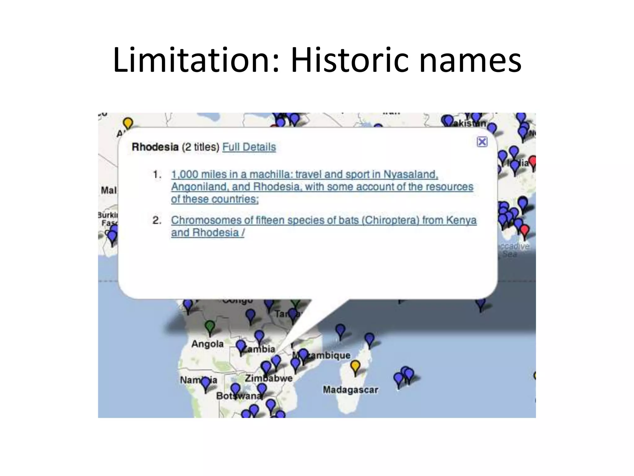 Limitation: Historic names
 