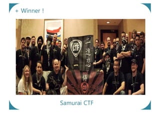 + Winner !




             Samurai CTF
 