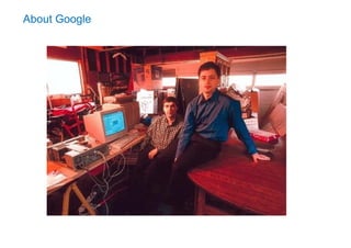 About Google
 