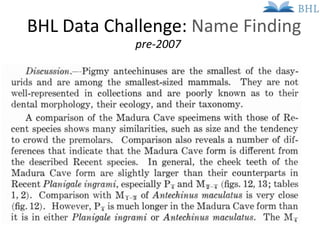 BHL Data Challenge: Name Finding
            pre-2007
 