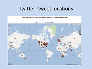 Twitter: tweet locations
 