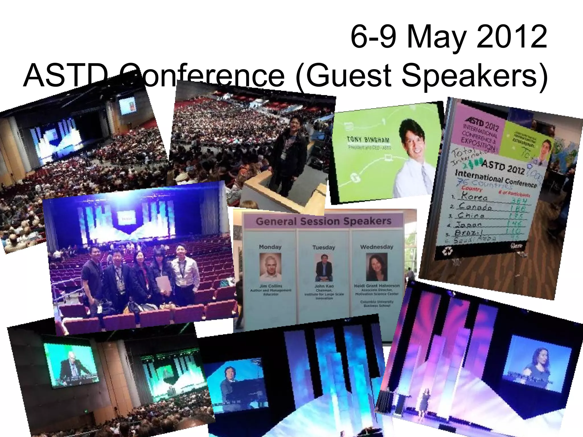 6-9 May 2012
ASTD Conference (Guest Speakers)
 