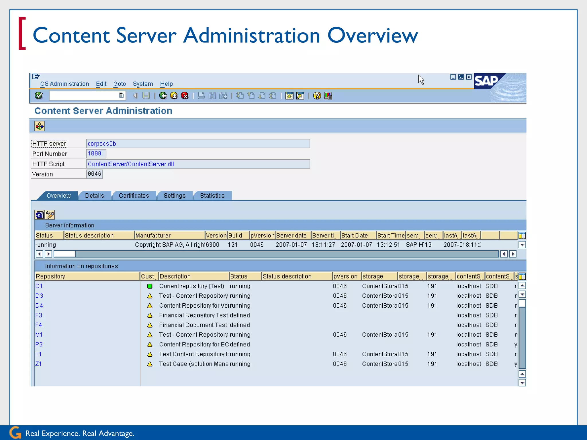 [ Content Server Administration Overview




Real Experience. Real Advantage.
 