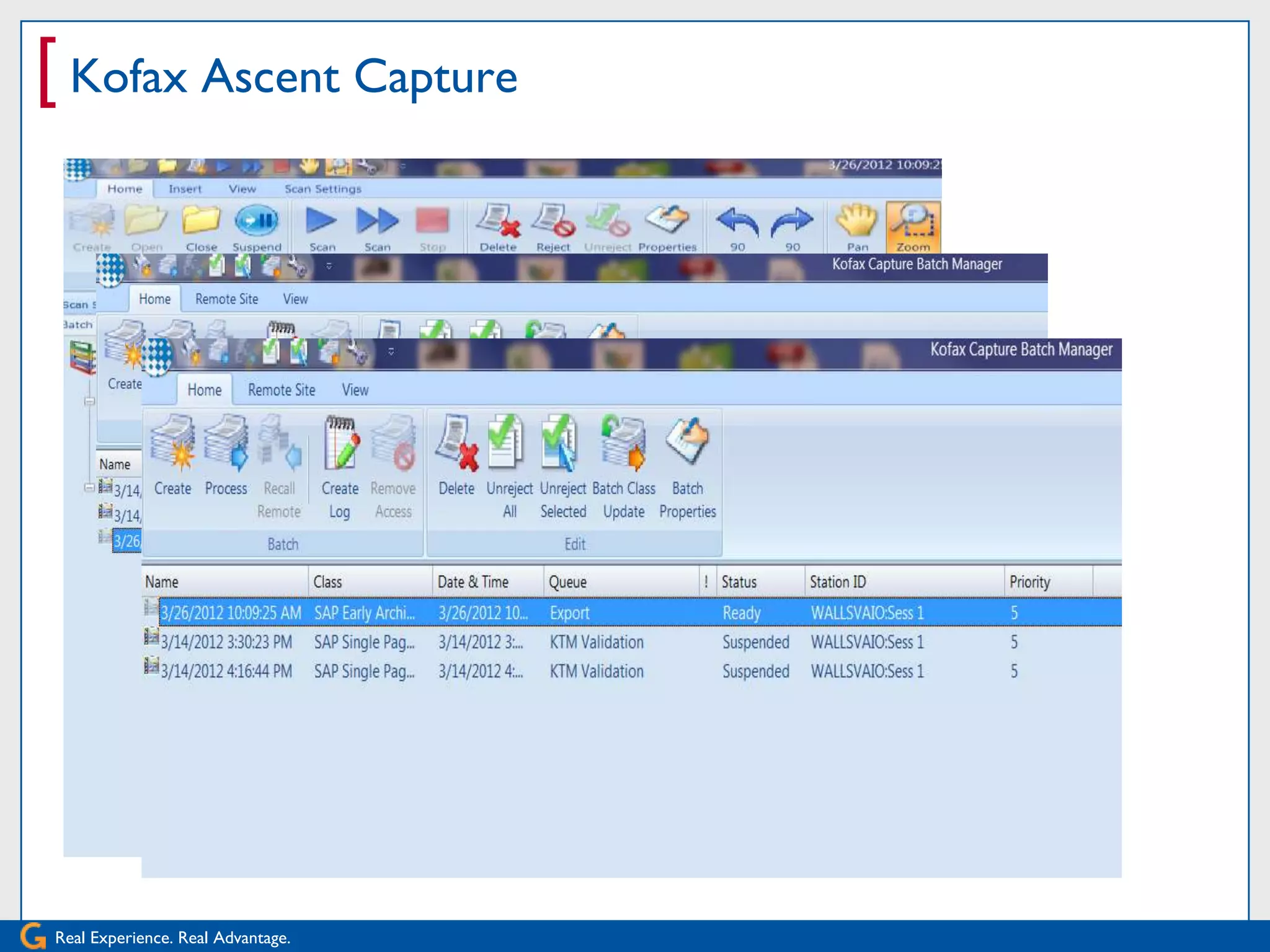 [ Kofax Ascent Capture




Real Experience. Real Advantage.
 