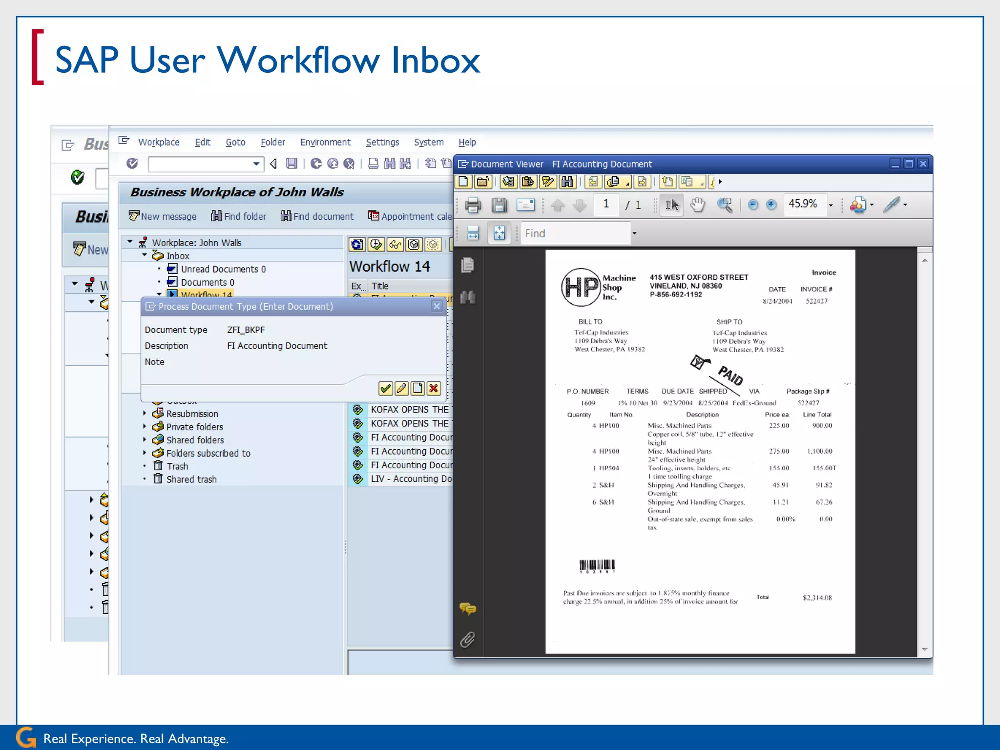 [ SAP User Workflow Inbox




Real Experience. Real Advantage.
 