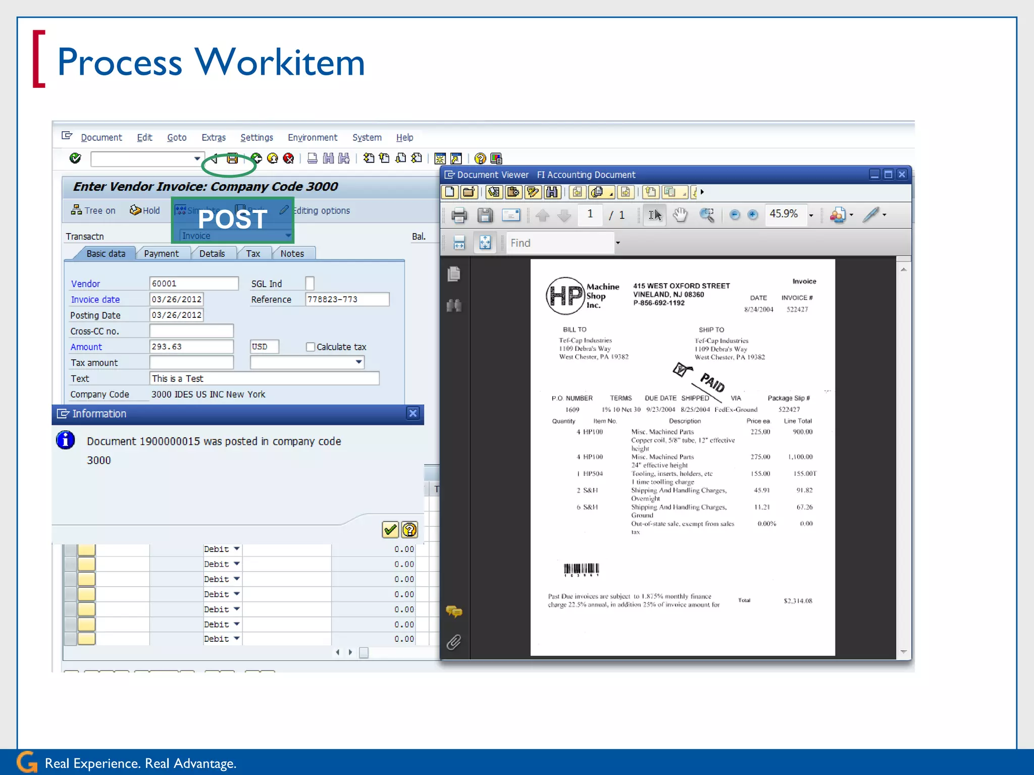 [ Process Workitem

                         POST




Real Experience. Real Advantage.
 