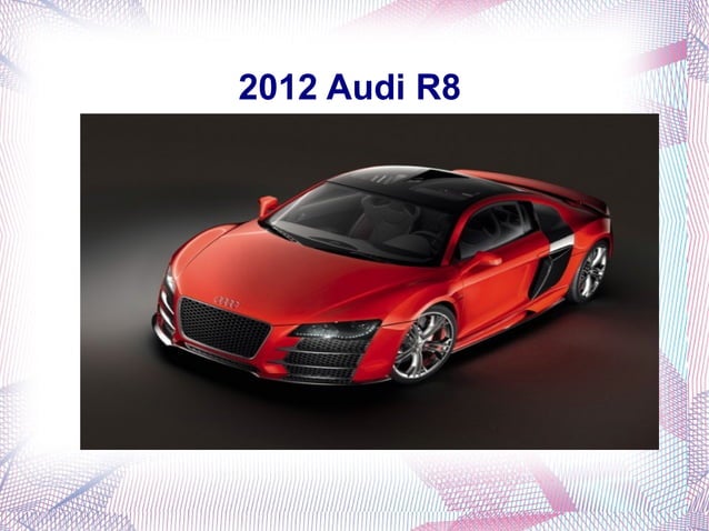 2012 Audi R8 In India PPT 2012-audi-r8-in-india-ppt