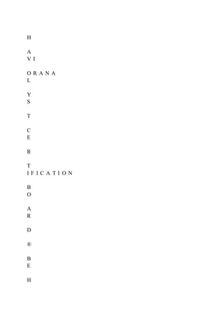 H
A
V I
O R A N A
L
Y
S
T
C
E
R
T
I F I C A T I O N
B
O
A
R
D
®
B
E
H
 