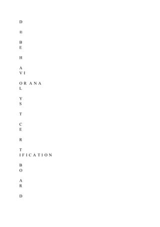 D
®
B
E
H
A
V I
O R A N A
L
Y
S
T
C
E
R
T
I F I C A T I O N
B
O
A
R
D
 