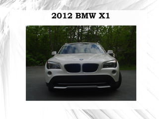 2012 BMW X1
 