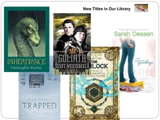 New Titles in Our Library  