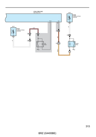 Front Fog Light

                                             A73(A), D5(B), D6(C)
                                             Main Body ECU




                                 TAIL                                                         FFOG
                               25 B                                                          24 B




                                BE




                                                                                              W
                                                                                              W
                               18 A                                                           4 A
                                 T                                                           BFG



                                     T   H   AUTO          EL                                  BFG     LFG
                                                                    Fog Switch




                        Off                                                          Off
       Light Control




                       Tail                                                      Front Fog
       Switch




                                                                                 Light

                       Head

                       AUTO

                                                         EL                                          LFG
      D50(A)                                           12 A                                           3 A
      Headlight Dimmer Switch Assembly
                                                         B




                                                                                                      B




                                                                                               B
                                                                                 B




                                                                                                      B




                                                                                  D4                   D1




194

                                              BRZ (G4400BE)
 