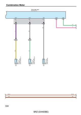 A73(A), D5(B), D6(C)
Main Body ECU




       GND             GND                         GND                                                       TAIL
      11               1 C                         4 A                                                      25 B




                                                   B–Y
                       B




    18 3B




                                                                                                             BE
                              Junction Connector




                                                          Junction Connector

                       4 A
                              D8(A), D9(B)




                                                   9 A
                                                          A9(A)
      B–Y




                       6 B                         7 A




                                                                                                            18 A
                                                                                                             T



                                                                                                                  T   H   AUTO     EL

                                                                                                      Off
                                                                                     Light Control




                                                                                                     Tail
                                                                                     Switch




                                                                                                     Head

                                                                                                     AUTO
                       B–Y




                                                   B–Y




                                                                                                                                 EL
                                                                               D50(A)                                            12 A
                                                                               Headlight Dimmer Switch Assembly
                                                                                                                                  B
      B–Y




                                                                                                                                  B




        D3               D1                          A3                                                                            D4




                                                                                                                                        215

                                                                     BRZ (G4400BE)
 