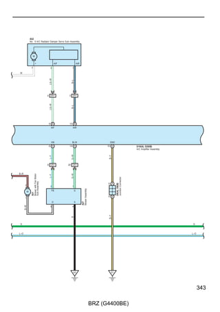 ABS, TRAC and VSC



                                                                  D10
                                                                  DLC3




                                                                    CANH   CANL
                                                                     6     14




                                                                    B–Y




                                                                           LG
          D43
          Junction Connector                                         5     16




          13                   2    17     6       1       12        3     14
          BR–W




                                          G–W




                                                  W–B




                                                           R–Y
                               BR




                                                                           LG
                                    G




                                                                    P
                                                21 AD1   39 AD1
                                                  W–B




                                                           R–Y




  BR–W


   BR


      G                                                                           LG

                                                                                   P
  G–W
                                                                                  R–Y

  B–R                                                                             B–R

                                                                                  W–B

   BR                                                                             BR




224

                                         BRZ (G4400BE)
 