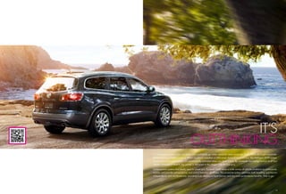 IT‘S
                                        OUTTHINKING.
It’s amazing the places you can safely and confidently go when obstacles seem to vanish. That’s where Enclave’s available
All-Wheel Drive (AWD) comes in. When conditions (weather or otherwise) demand more traction, the intelligent AWD system
doesn’t ask you to push buttons. It’s automatically activated when you need it most. By constantly monitoring traction at all four
wheels, whenever it detects slip, power is delivered to the wheels with the best grip.

Unlike passive systems that merely react to wheel spin, Enclave’s AWD reads a wide variety of vehicle conditions to continuously
monitor and provide optimal power and control between all wheels. This proactive system optimizes both handling and traction
independently and simultaneously, providing both slippery-surface traction and dry-road performance beneﬁts. Time to go.




                                                                                                                                19
 