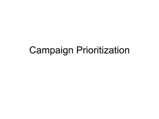 Campaign Prioritization 